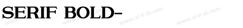 Serif Bold字体转换